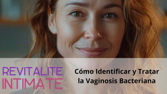 Cómo Identificar y Tratar la Vaginosis Bacteriana