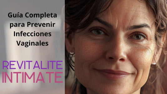 Guía Completa para Prevenir Infecciones Vaginales